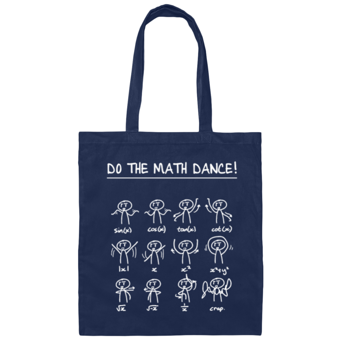 Funny Math, Do the Math dance Pi Match Teacher Canvas Tote Bag