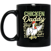 Farming, Farm Chicken, Daddy Farmer Agriculture Black Mug