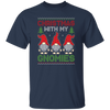 Christmas With My Gnomies, Xmas Gnome, Santa Gnome Unisex T-Shirt