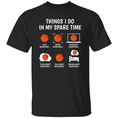 Basketball Fan, Research Basketball In My Spare Time Unisex T-Shirt