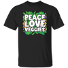 Peace Love Veggies, Vegan Day, Vegan Peoples Unisex T-Shirt