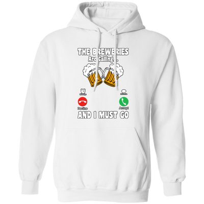 The Breweries Are Calling And I Must Go, Love Beer Pullover Hoodie