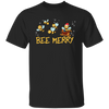 Bee Merry, Cute Bee, Funny Bee, Bee Christmas, Merry Christmas, Trendy Christmas Unisex T-Shirt