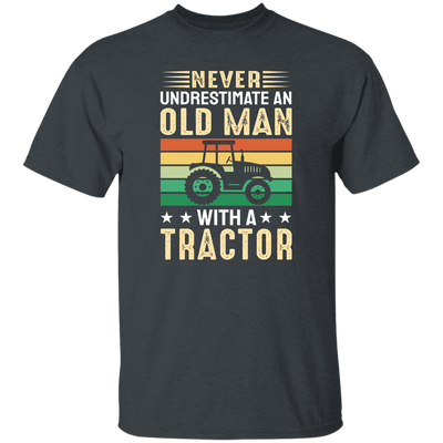 Never Underestimate Am Old Man With A Tractor, Retro Trucktor Unisex T-Shirt