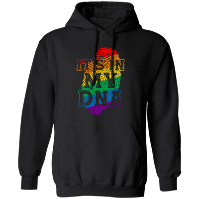 LGBT Is In My DNA, LGBT Pride, Love Lgbt, Bets Gift For Lgbt, Respect Pullover Hoodie