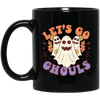 Let's Go Ghouls, 3 Boos, Funny Boo, Groovy Halloween Black Mug