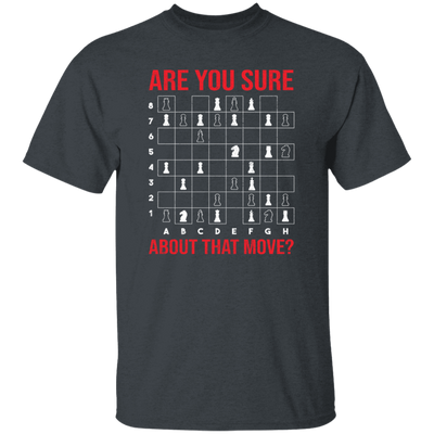 Are You Sure About That Movie, Chess Sport, Chess Movie Unisex T-Shirt