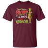 I Just Took A DNA Test, Turn Out I Am 100 Percent That Grinch, Trendy Halloween Unisex T-Shirt