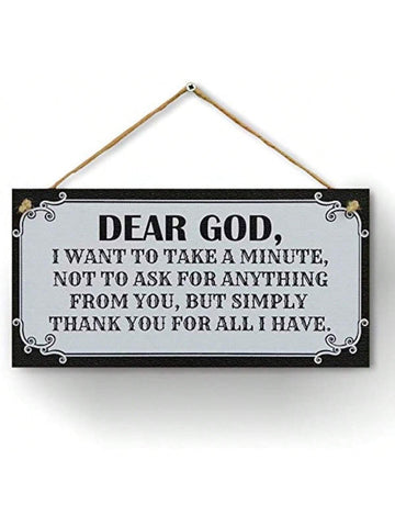 Add some soul to your home decor with our Elegant 'Dear God' Decorative Sign. This faith-inspired accent is perfect for expressing gratitude and belief in a stylish way. Make your space feel blessed and uplifted.