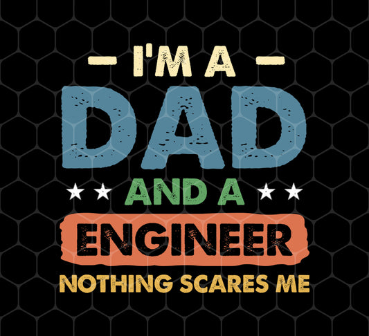 Engineer Gift, Funny Engineering Dad Father Engineer Men, Png For Shirts, Png Sublimation