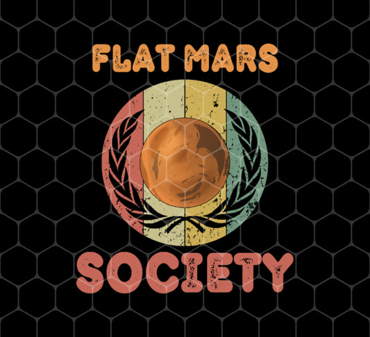 Flat Mars Society, Gift For Him, Flat Mars Vintage Society, Png For Shirts, Png Sublimation