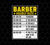 Funny Barber Gift, Barber Sayings, Barber Hourly Rate Gifts, Love Baber, Png For Shirts, Png Sublimation