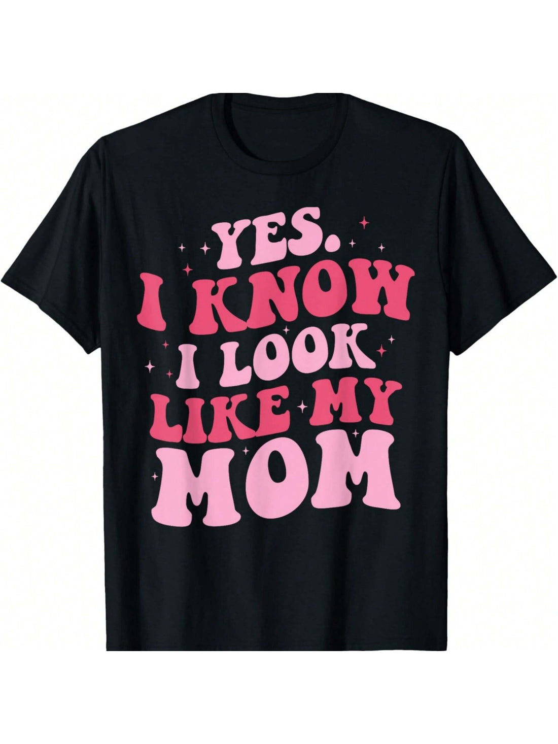 Get ready to make your mom laugh on Mother's Day with this funny 'I Look Like My Mom' T-Shirt! Perfect for a playful celebration, this shirt is sure to add some humor to your festivities. Show your mom she's passed down her good looks with this quirky tee. Limited quantity available - order now!
