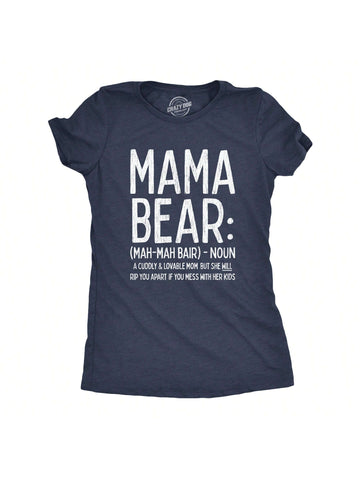 Celebrate Mother's Day with a smile with our Funny Mama Bear Definition T-Shirt - the perfect gift for dog moms! Show off your playful side and love for your furry friends with this quirky tee. Made with soft fabric and a perfect fit, it's sure to make any mom feel special.