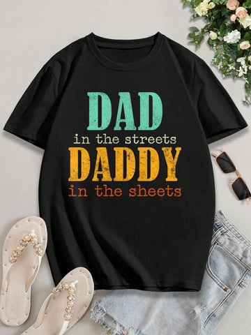 Spice up your Valentine's Day with our hilarious T-Shirt. Featuring the playful phrase "Dad in the Streets, Daddy in the Sheets", this shirt is perfect for those who don't take themselves too seriously. Show off your quirky sense of humor with this unique design. (2 exclamation points)