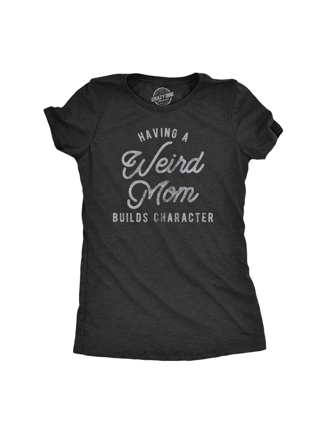 Celebrate your quirky mom with our 'Having a Weird Mom Builds Character' t-shirt. Perfect for Mother's Day, this shirt is a fun way to show your love and appreciation. Made with high-quality materials, it's the perfect gift to make her smile.