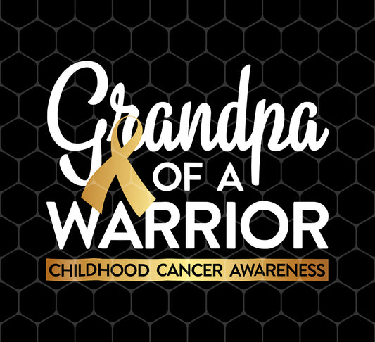 Grandpa Of A Warrior Childhood Cancer, Gold Ribbon, Png For Shirts, Png Sublimation