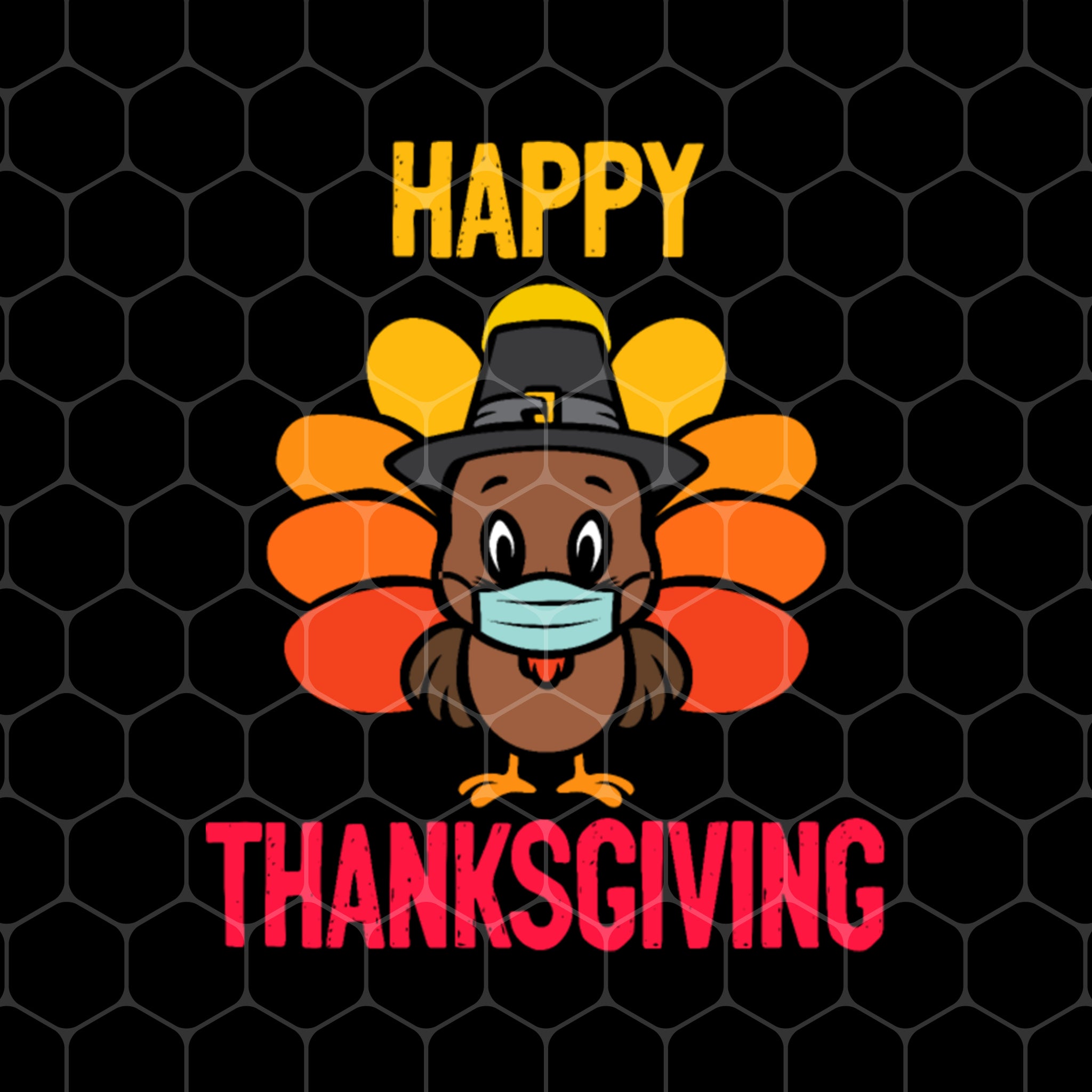 Happy Thanksgiving, Turkey Face Mask, Funny Turkey, Happy Party, Png For Shirts, Png Sublimation