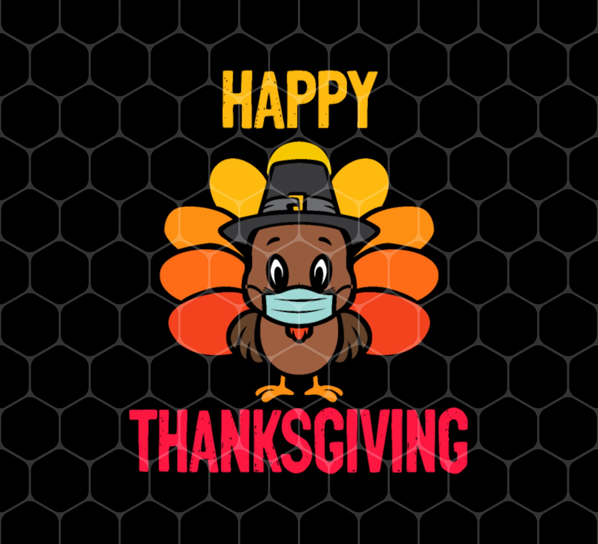 Happy Thanksgiving, Turkey Face Mask, Funny Turkey, Happy Party, Png For Shirts, Png Sublimation