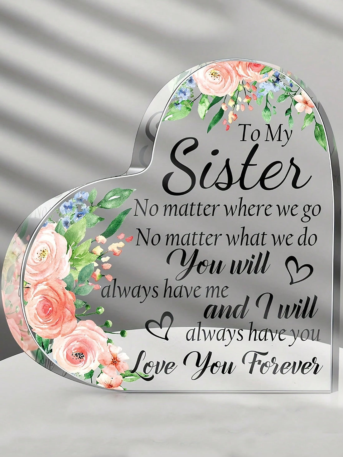 Let your loved ones know how much they mean to you with our Heartfelt Acrylic Friendship Plaque. Made of high-quality acrylic, this plaque makes a perfect gift for sisters and friends. Show your appreciation and love with this heartfelt gesture. (Sisterly love guaranteed with every purchase!)