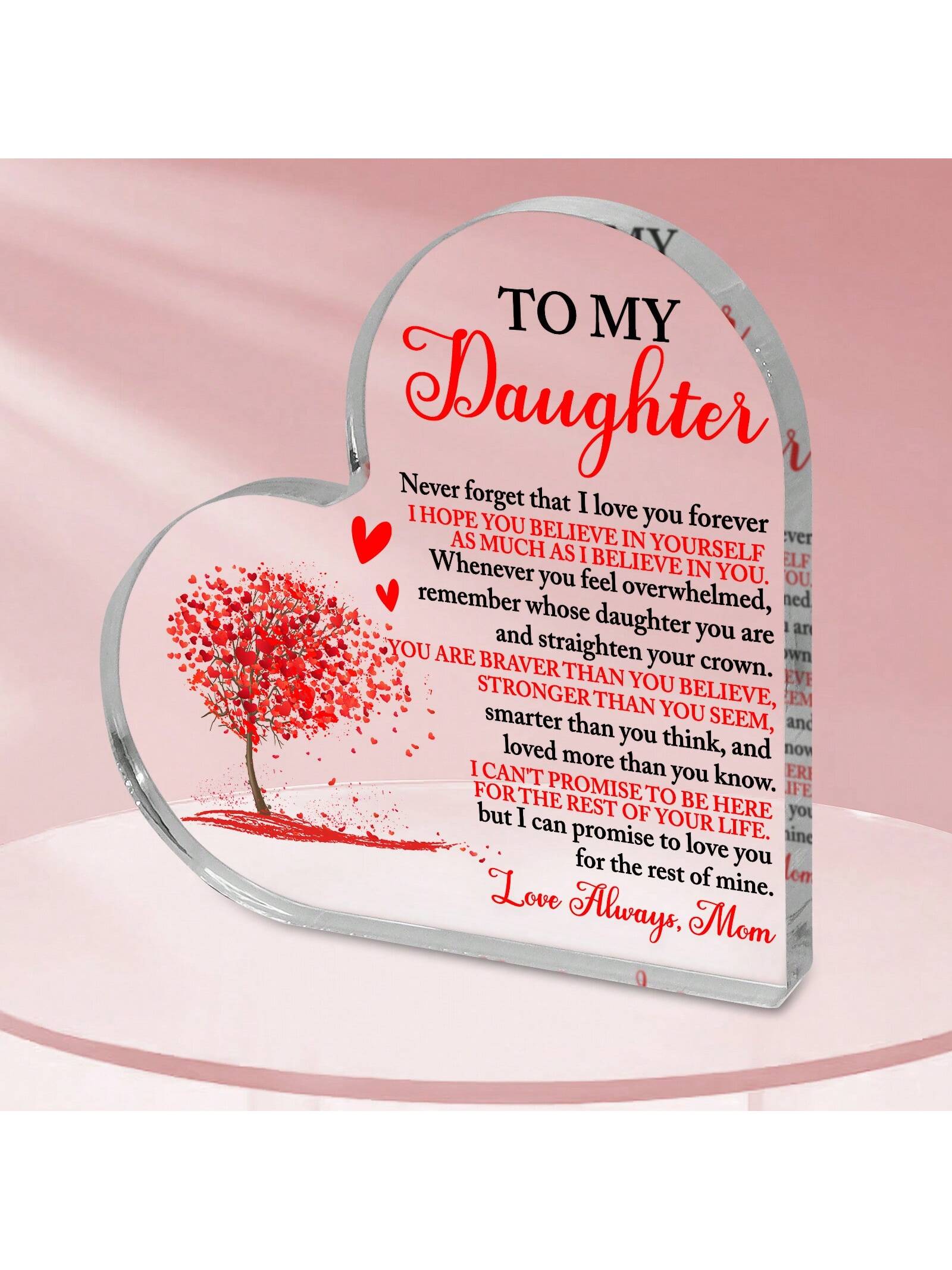 This heartfelt acrylic plaque is the perfect graduation gift for your daughter. It symbolizes the love and pride you have for her achievement, and will serve as a cherished reminder of this special moment. Give her a meaningful gift she'll treasure for years to come.