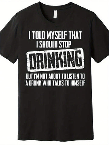 This premium cotton t-shirt delivers laughs while keeping you comfortable. The "I Should Stop Drinking" slogan makes it perfect for parties, casual outings, or just admitting what we're all thinking. Pair with jeans for an effortlessly funny style that shows you don't take yourself too seriously—even if your liver might disagree.