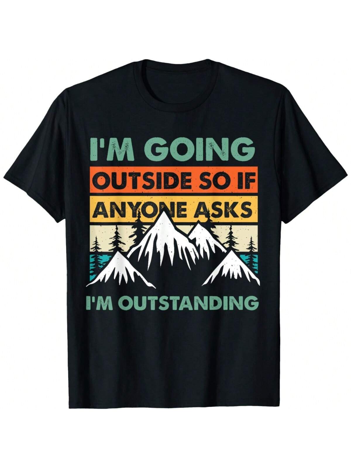 Get ready to turn heads on your next camping trip with this playful men's t-shirt featuring a quirky outdoor adventure quote. Made for comfort and laughs, its short sleeves keep you cool while the witty design sparks smiles around the campfire. Perfect for those who love nature and a good chuckle!