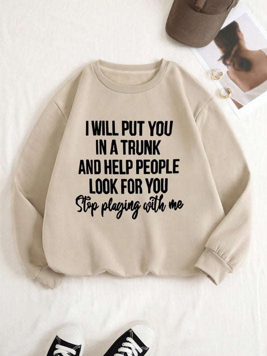 Stay warm and make a statement with our I Will Put You in a Trunk Sweatshirt. Featuring a bold graphic and thermal lining, this sweatshirt will keep you cozy and stylish. Perfect for those who want to stand out while staying comfortable.