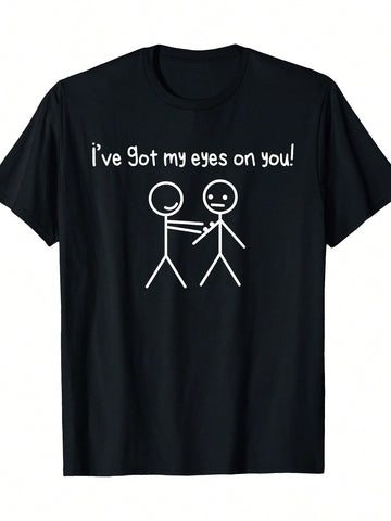 Show off your playful side with the "I've Got My Eyes On You" Funny Stick Figure T-Shirt. This comfy tee combines humor and style, making it perfect for casual outings or relaxed days at home. Its lighthearted design is sure to spark smiles and start conversations wherever you go. Enjoy a fun, easygoing look that keeps you comfortable all day long.