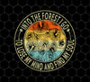 Into The Forest, I Go To Lose My Mind, Mushroom Forest, Png For Shirts, Png Sublimation