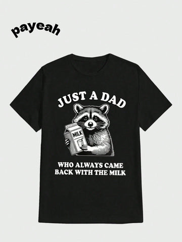 Introducing the perfect t-shirt for all the dads out there! This "Just A Dad Who Always Came Back With The Milk" shirt features a funny raccoon design that is sure to bring a smile to everyone's face. Show off your dad humor in style with this quirky and playful t-shirt.