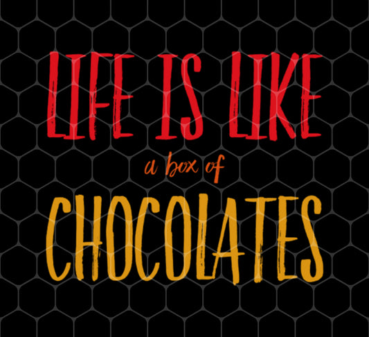 Life Is Like A Box Of Chocolate, Secret Life, Retro Chocolate Life, Png For Shirts, Png Sublimation