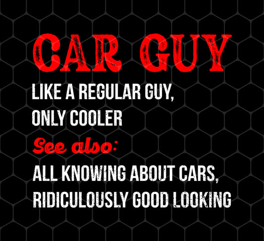 Love Car, Car Guy Definition Mechanic, Car Lover Distressed, Png For Shirts, Png Sublimation