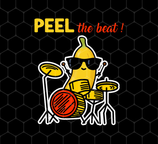 Love Cute Banana, Peel The Beat Cute Banana Drummer, Png For Shirts, Png Sublimation