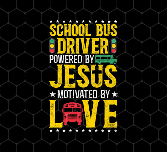 Love Jesus Png, School Bus Driver Jesus Faith, Best School, Png Sublimation, Digital File