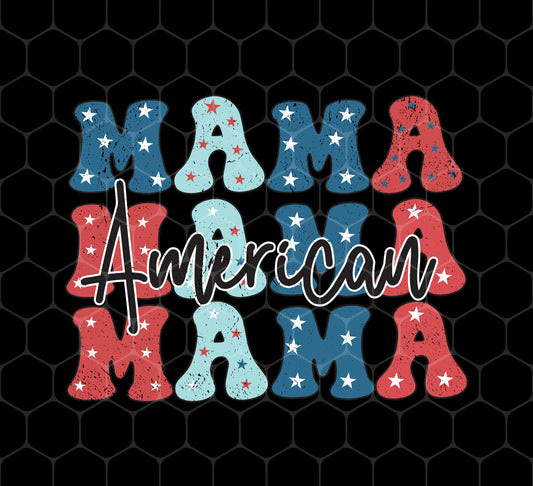 Mama, American Mama, Groovy Mama, Mommy's Day, Png For Shirts, Png Sublimation