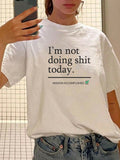 Introducing our Mission Accomplished: I’m Not Doing Today Graphic Tee for Women. Made from high-quality materials, this tee boasts a comfortable fit and a bold graphic design. Whether you're running errands or kicking back at home, this tee will make a statement and keep you feeling relaxed.