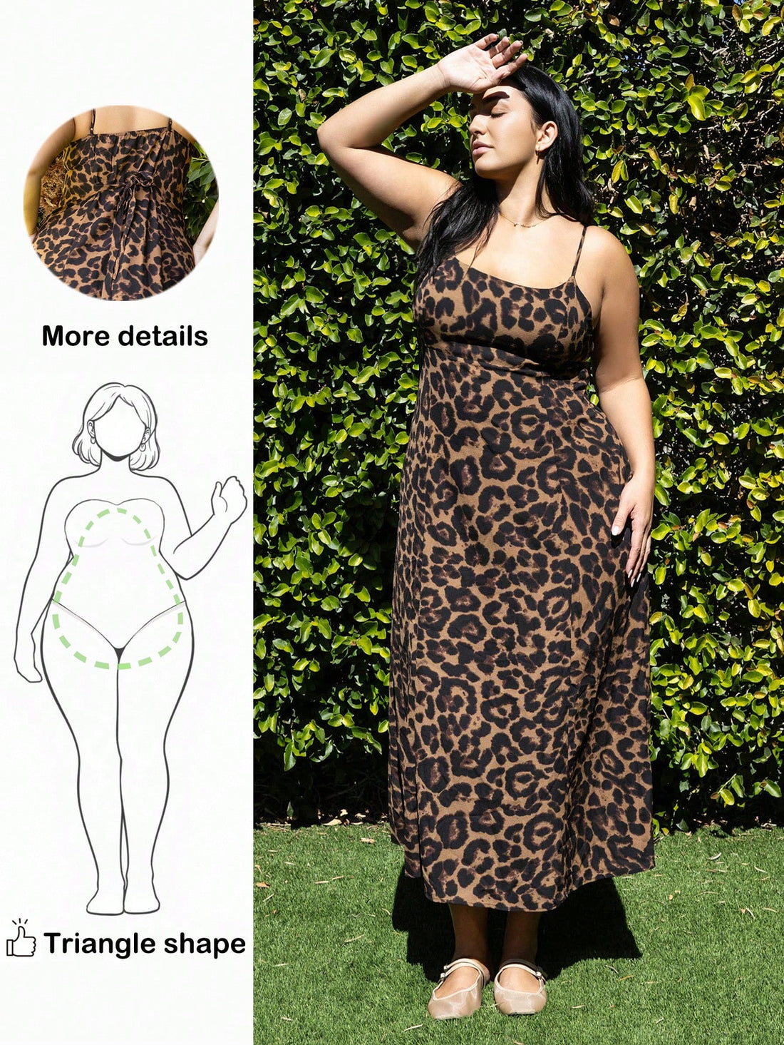 Turn heads this season in our fabulous leopard print dress! Featuring delicate spaghetti straps and a daring backless design, this plus-size stunner lets your confidence shine. The adjustable waist ties give you a custom fit that flatters your curves perfectly. Whether you're heading to brunch, a night out, or a summer getaway, this versatile piece transitions seamlessly from day to night. The classic leopard pattern pairs with everything in your wardrobe, making it an instant go-to favorite. Embrace your b
