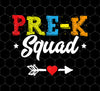 Pre-K Squad, Kid Teacher, Student Kids, Back To School, Png For Shirts, Png Sublimation