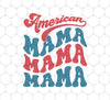 Retro Mama, American Mama, Mother America, Mommy, Png For Shirts, Png Sublimation