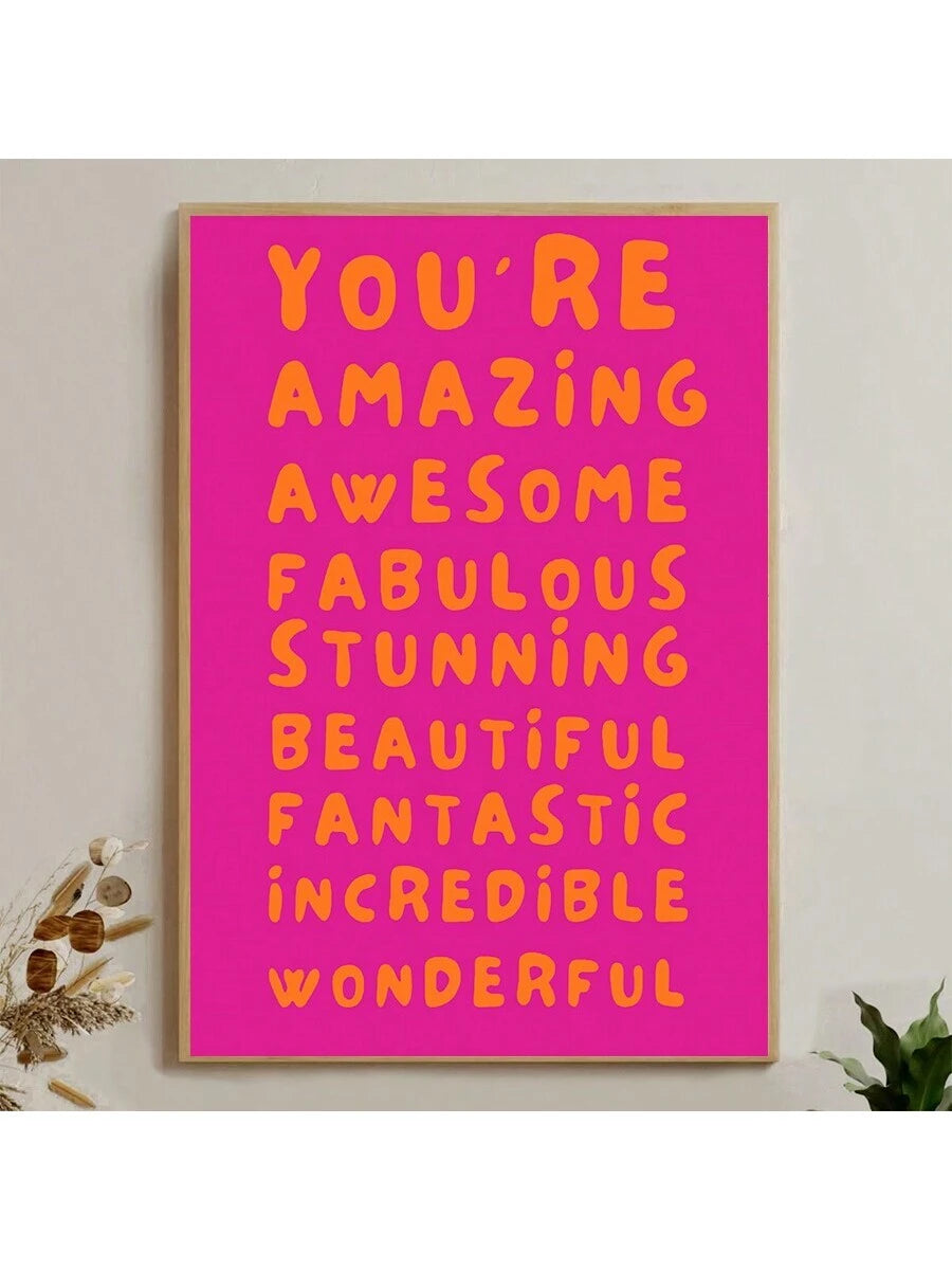 Retro typography wall art with uplifting words in orange on a pink background