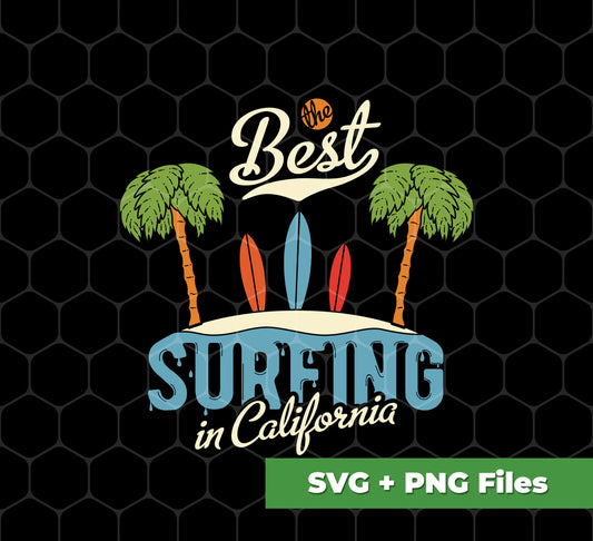 Best Surfing In California, Love Beach, California Vacation, Svg Files, Png Sublimation