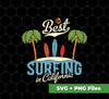 Best Surfing In California, Love Beach, California Vacation, Svg Files, Png Sublimation