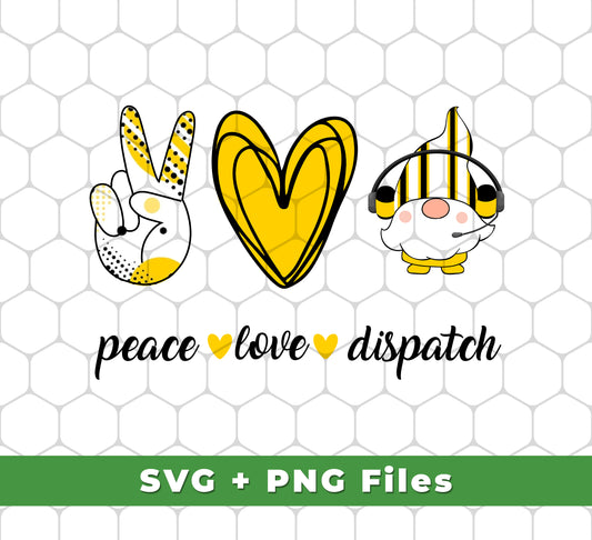 Peace Love Dispatch, Dispatch Gnome, Yellow Dispatch, Svg Files, Png Sublimation