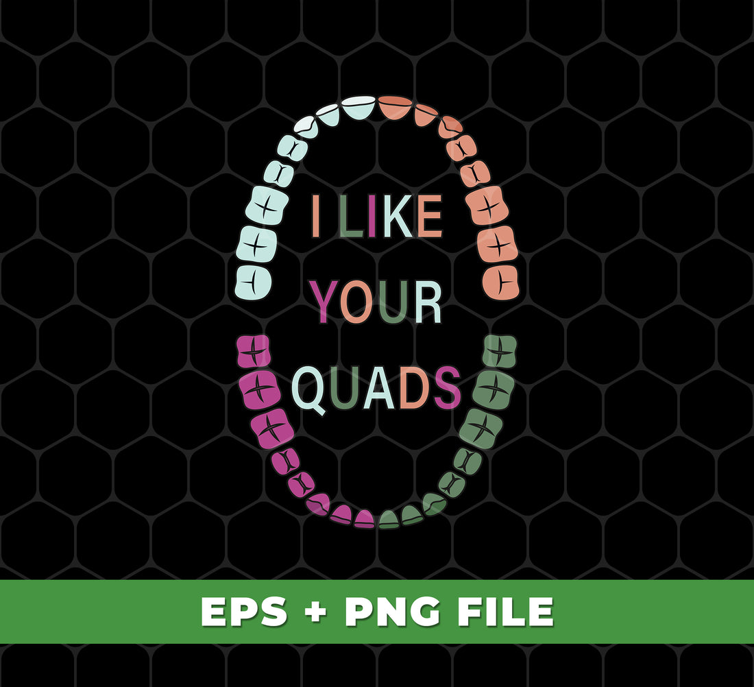 Show your love for dental hygiene with "I Like Your Quads, Love Your Tooth" digital files. Perfect for dentists and dental hygienists, these PNG sublimation images are a fun addition to any office decor. Spread some laughs and appreciation for pearly whites with this unique design.