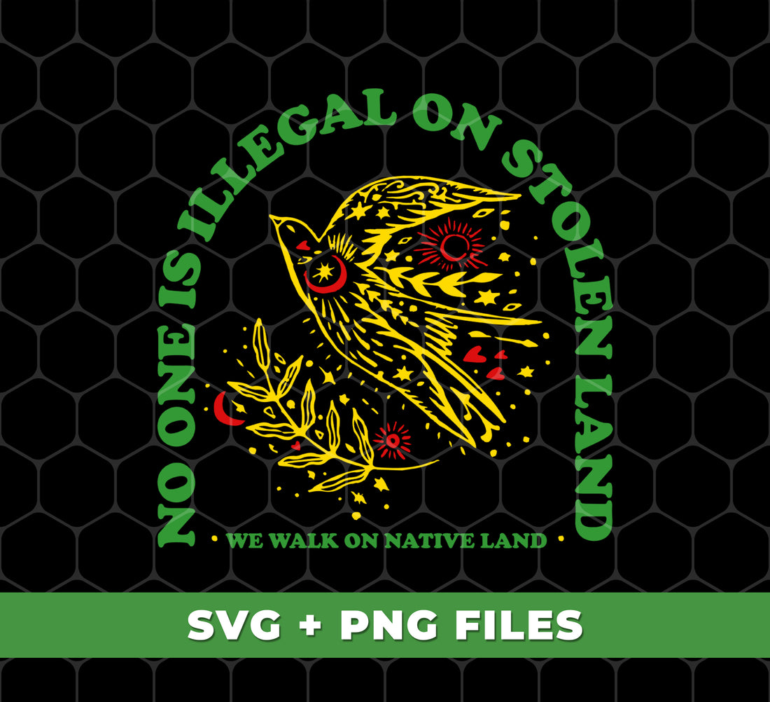 Learn about the history of stolen land and support indigenous rights with our No One Is Illegal On Stolen Land, We Walk On Native Land digital files. Use the high-quality png sublimation for your own activism projects. Stand with us in reclaiming and honoring native land.
