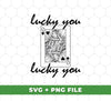 Lucky You, Lucky Poker, Queen Of Lucky, Lucky Queen, Digital Files, Png Sublimation