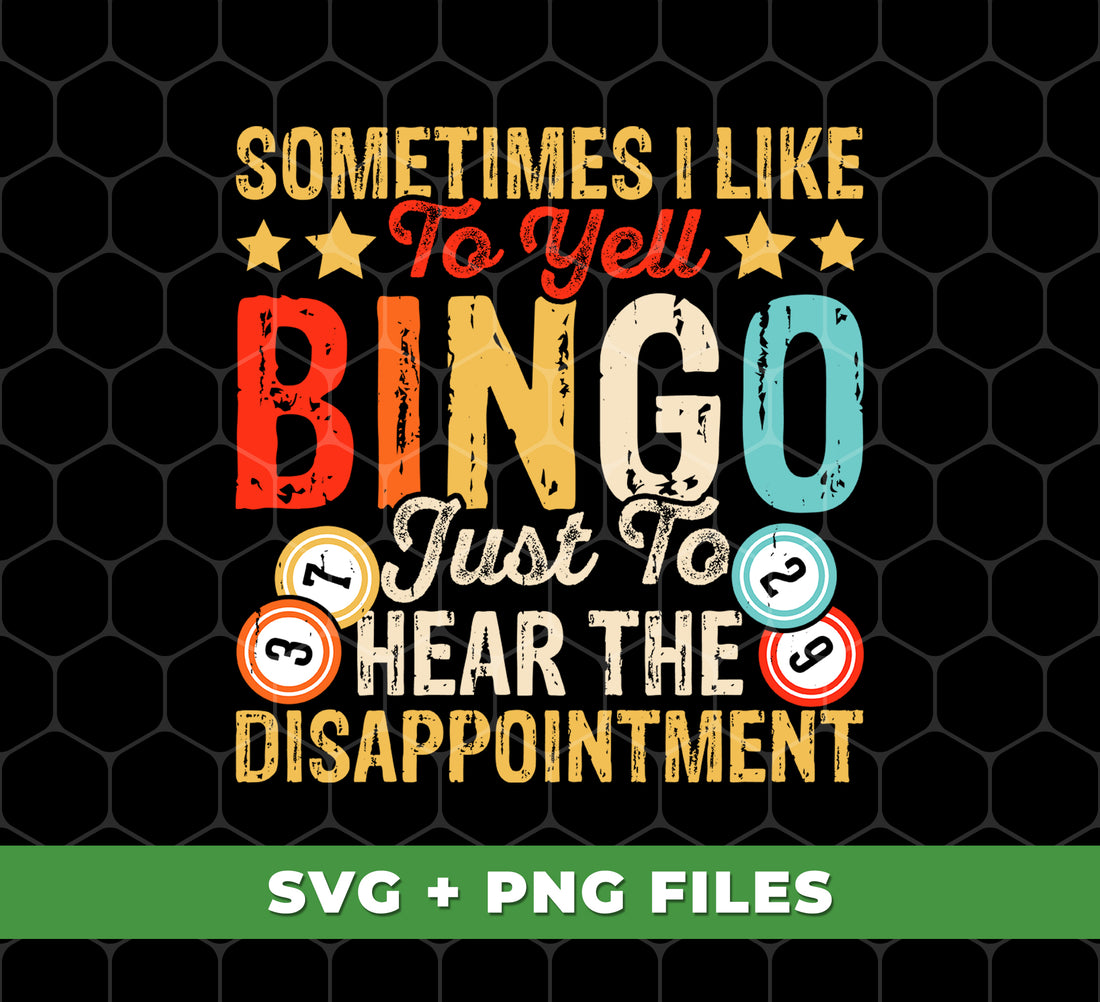 Discover a humorous way to express your love for bingo with our "Sometimes I Like To Yell Bingo" digital files. With high-quality PNG sublimation, you'll never miss a chance to make others laugh. Perfect for bingo lovers and those with a playful sense of humor.