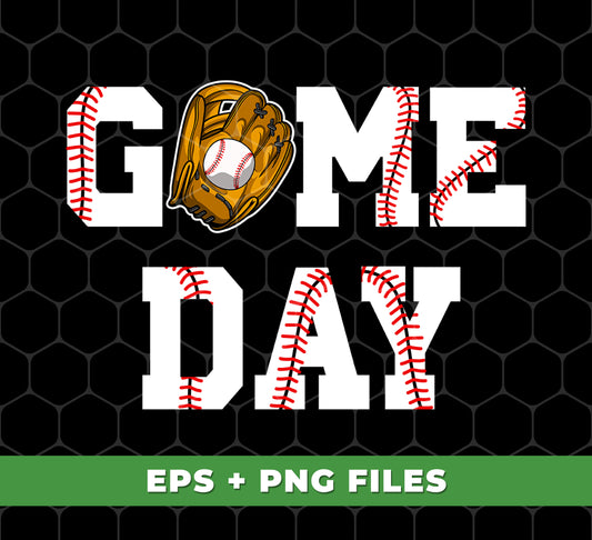 Game Day, Baseball Day, Baseball Game, Baseball Player, Digital Files, Png Sublimation