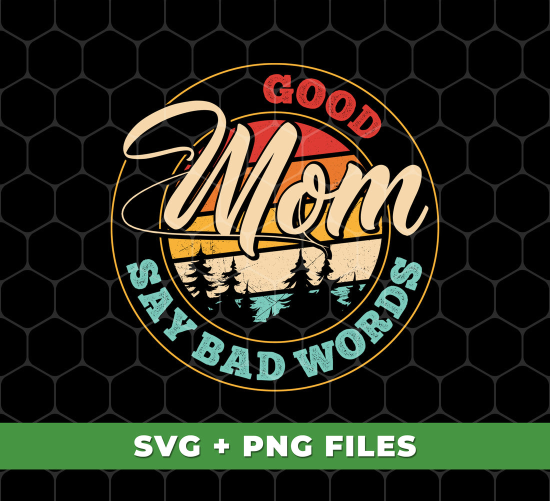 This Mother's Day, show your appreciation for the amazing, sassy mom in your life with our "Good Mom, Say Bad Words" retro design. Perfect for digital use and sublimation printing, this gift is sure to make her smile and feel loved.